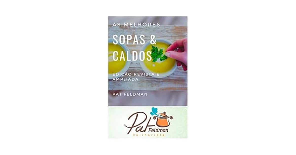 Melhor Sopa: 10 opções para dietas e praticidade