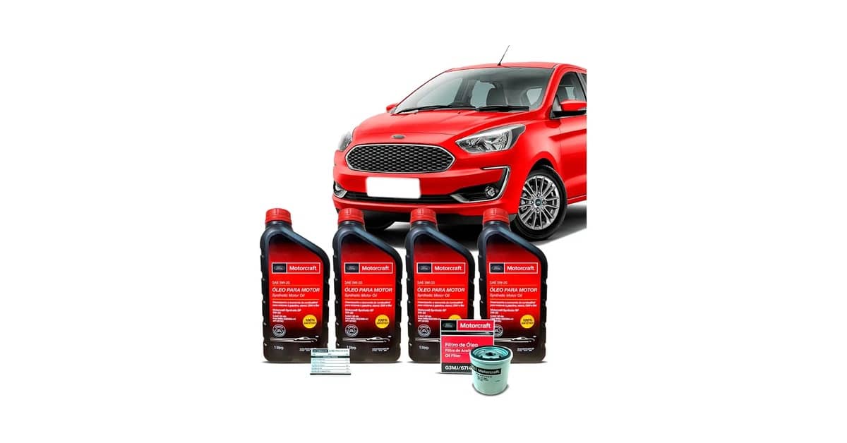 Qual Óleo Usar no Ford Ka: Os 6 Melhores Kits
