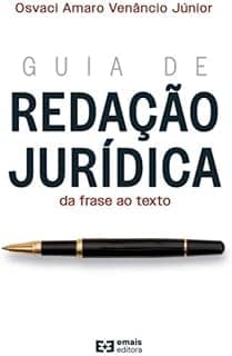 Guia de redação jurídica: da frase ao texto