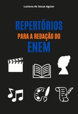 REPERTÓRIOS PARA A REDAÇÃO DO ENEM