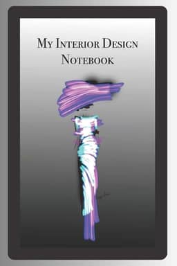 My Interior Design Notebook