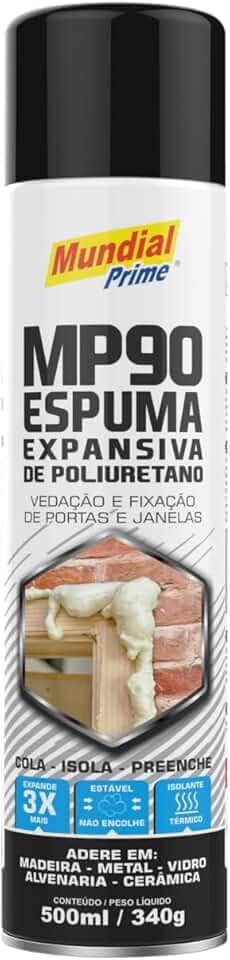 Espuma Expansiva de Poliuretano PU 500 ml (340 g) Mundial Prime – Vedação, Fixação de Portas e Janelas
