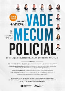 Vade Mecum Policial: Legislação selecionada para carreiras policiais - 15 ª Ed - 2025