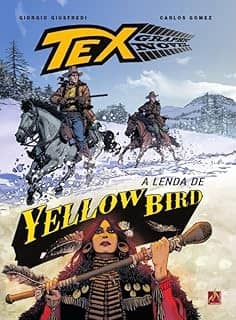 Tex graphic novel Nº 13: A lenda de Yellow bird