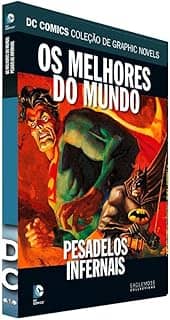 Os Melhores do Mundo. Pesadelos Infernais - Dc Graphic Novels. 68