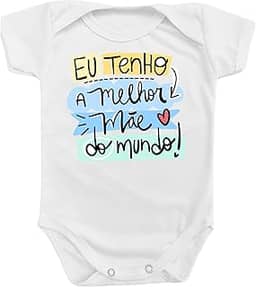 Body Roupa De Bebê Mimo Menino Menina Melhor Mãe do Mundo
