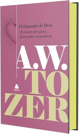 O chamado de Deus: 10 sermões sobre graça, misericórdia e reconciliação