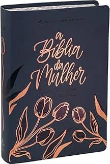 A Bíblia da Mulher NAA Nova Edição Tamanho portátil | SBB | Bíblia da Mulher - capa azul, tulipa - sem caixa: Nova Almeida Atualizada (NAA)