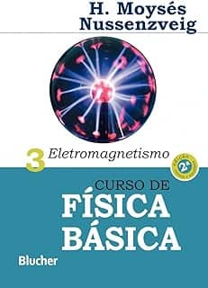 Curso de Física Básica: Eletromagnetismo (Volume 3)