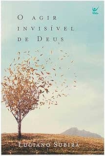 O Agir Invisível de Deus