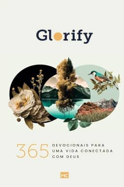 Glorify: 365 devocionais para uma vida conectada com Deus