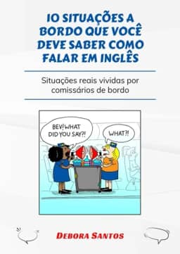 10 Situações A Bordo Que Você Deve Saber Como Falar Em Inglês