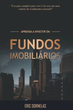 Aprenda a Investir em Fundos Imobiliários: 4