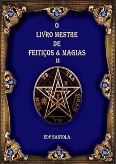 O Livro Mestre de Feiticos & Magias II
