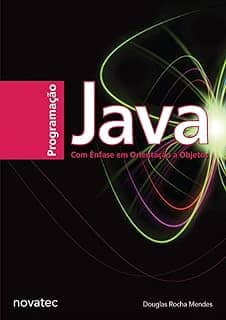 Programação Java com Ênfase em Orientação a Objetos