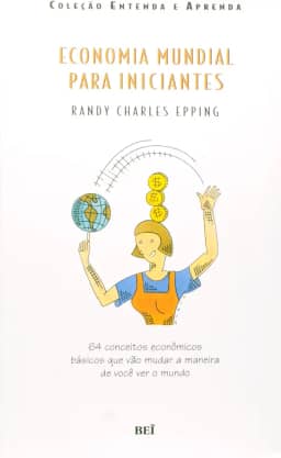 Economia Mundial Para Iniciantes