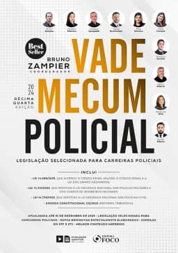 Vade Mecum Policial - Legislação Selecionada Para Carreiras Policiais - 14 ª Ed - 2024