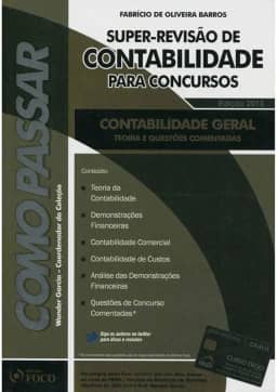 Super-Revisão de Contabilidade Para Concursos: Contabilidade Geral: Teoria e Questões Comentadas