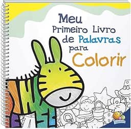 Meu Primeiro Livro de Palavras para Colorir