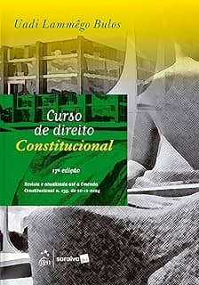 Curso de Direito Constitucional - 17ª Edição 2025