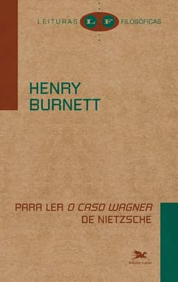 Para ler "O caso Wagner" de Nietzsche
