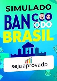 Banco do Brasil: 500 Questões de Simulado – Rumo à Aprovação!: Seja Aprovado