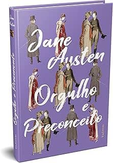 Orgulho e Preconceito - Jane Austen: Edição Especial Capa Dura