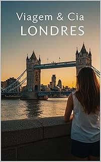 Viagem & Cia - Londres: 2025