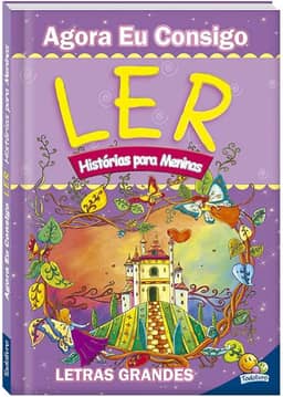 Agora eu Consigo Ler II: Histórias para Meninas