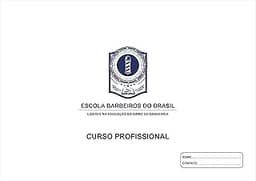 Apostila Curso Profissional de Barbeiro: Escola Barbeiros do Brasil Edição II