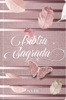 Bíblia sagrada feminina rosa - NVI: Sua bíblia para leitura sempre