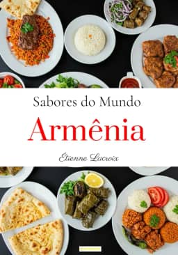 Sabores do Mundo: Armênia (Portuguese Edition)