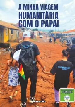 Minha Viagem Humanitária com o Papai: Uma história emocionante sobre solidariedade, bondade e o laço especial entre pai e filho (Portuguese Edition)
