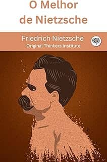 O Melhor de Nietzsche