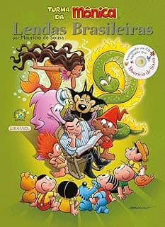 Turma da Mônica - Lendas Brasileiras por Maurício de Sousa