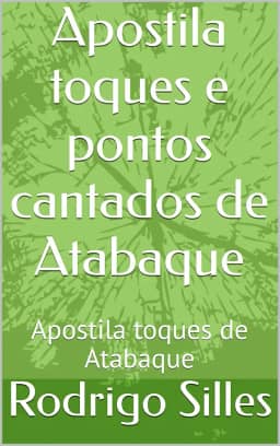 Apostila toques e pontos cantados de Atabaque: Apostila toques de Atabaque