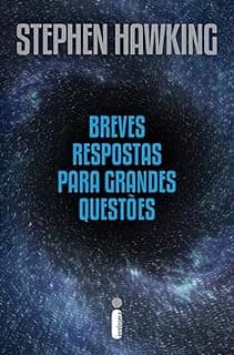 Breves respostas para grandes questões