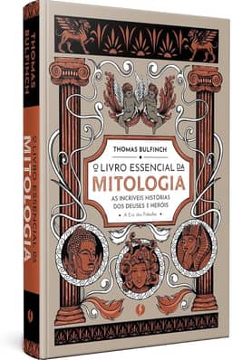 O livro essencial da mitologia: As incríveis histórias dos deuses e heróis - A Era das Fábulas