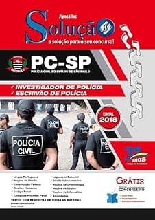 Apostila Polícia Civil de São Paulo - Investigador de Polícia - Escrivão de Polícia - 2018