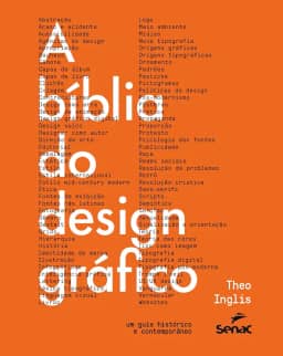 A bíblia do design gráfico: um guia histórico e contemporâneo