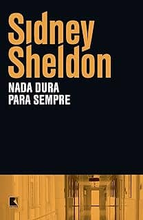 Nada dura para sempre