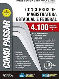 Como passar em concursos de Magistratura Estadual e Federal - 4.100 questões - 3ª edição: 4.100 Questões Comentadas