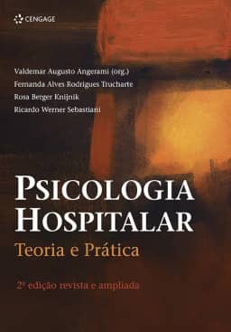 Psicologia hospitalar: Teoria e prática