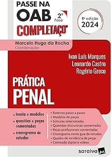 Passe na OAB 2ª Fase - Completaço - Prática Penal - 8ª Edição 2024