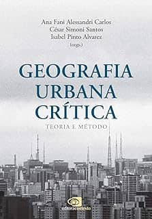 Geografia urbana crítica: Teoria e método