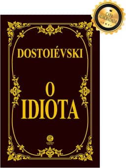O Idiota - Edição de Luxo Almofadada
