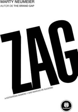 Zag: A Estratégia Número 1 das Marcas de Sucesso