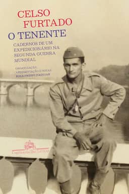 O tenente: Cadernos de um expedicionário na Segunda Guerra Mundial