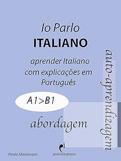 Io Parlo Italiano (abordagem): + videocorso PontoItaliano (Italian Edition)