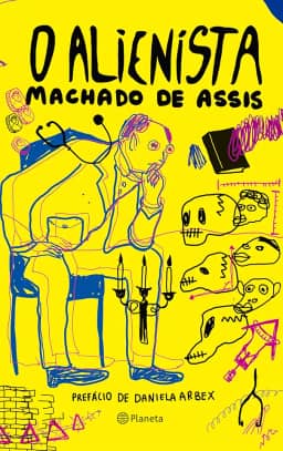 O Alienista: Coleção Clássicos: 1